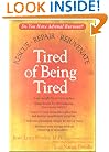 Tired of Being Tired
