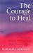 The Courage to Heal: A Guide for Women Survivors of Child Sexual Abuse