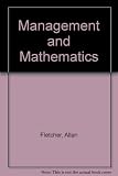 Management and mathematics : the practical techniques available