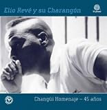 Search : Changüi Homenaje - 45 Años