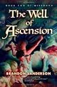Mass Market Paperback:The Well of Ascension (Mistborn, Book 2) Publisher: Tor Fantasy