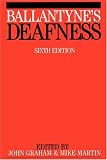 Ballantyne's Deafness