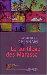 Le sortilège des Marassa par Jaham