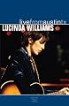 Lucinda Williams - Live from Austin, TX