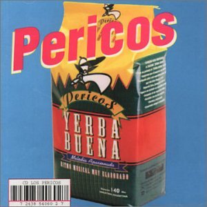 Los Pericos - Yerbabuena - Zortam Music