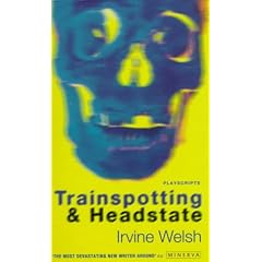 Trainspotting & Headstate