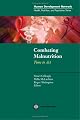 Combating Malnutrition: Time to Act (Health, Nutrition and Population Series)