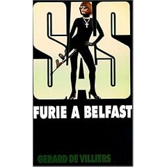SAS, num�ro 36 : Furie � Belfast