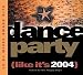 Search : Dance Party (Like It's 2004)