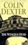 Wench Is Dead (Inspector Morse Mysteries)