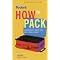 How to Pack and Other Travel Tips