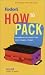 Fodor's How to Pack, 2nd edition (Special-Interest Titles)