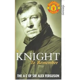 Manchester United - A Knight To Remember [1999]
