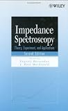 Impedance Spectroscopy: Theory, Experiment, and Applications