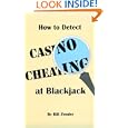 How to Detect Casino Cheating at Blackjack by Bill Zender