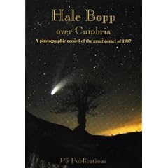 Hale Bopp Over Cumbria: A Photographic Record of the Great Comet of 1997