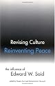 Revising Culture, Reinventing Peace: The Influence of Edward W. Said