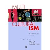 Multiculturalism:ACriticalReader(BlackwellCriticalReader)