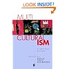 Multiculturalism: A Critical Reader (Blackwell Critical Reader)