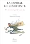 La Espiral de Jenofonte (Spanish Edition)