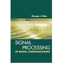 Signal Processing in Digital Communications (Artech House Signal Processing Library)