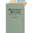 Racetrack Betting: The Professor's Guide to Strategies