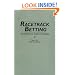 Racetrack Betting: The Professor's Guide to Strategies