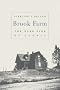 Brook Farm: The Dark Side of Utopia Brook Farm: The Dark Side of Utopia