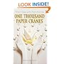 One Thousand Paper Cranes: The Story of Sadako and the Children's Peace Statue