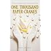 One Thousand Paper Cranes: The Story of Sadako and the Children's Peace Statue