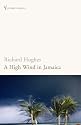 A High Wind in Jamaica (Vintage classics)