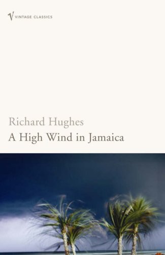 A High Wind in Jamaica (Vintage classics)