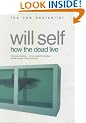 How the Dead Live