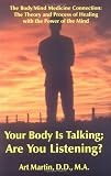 Your Body Is Talking Are You Listening?