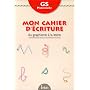 Cahier d'écriture, maternelle grande section. Du graphisme à la lettre