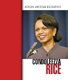 Condoleezza Rice (African-American Biographies)