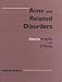   - Acne and Related Disorders