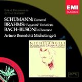 Schumann: Carnaval; Brahms: "Paganini" Variations; Bach-Busoni: Chaconne