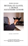 Revue La Différence  / Buchal et Clavel, J. Duplo, Alexandre Lenoir: Double certitude