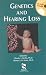 hearing_loss31hearing loss - Genetics Hearing Loss Genetics and Hearing Loss