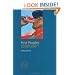 First Peoples: Indigenous Cultures and Their Futures (Reaktion Books - Focus on Contemporary Issues)