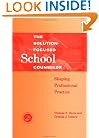 Solution-Focused School Counselor: Shaping Professional Practice