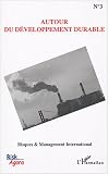 Revue Editions L'Harmattan  / Risques & Management International, N° 3 : Autour du développement durable