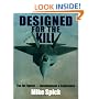 Designed for the Kill: The Jet Fighter--Development & Experience