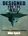 Designed for the Kill: The Jet Fighter--Development & Experience