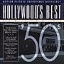 Hollywood's Best: The Fifties - '50s - Motion Picture Soundtrack Anthology