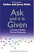 Ask and It Is Given: Learning to Manifest Your Desires