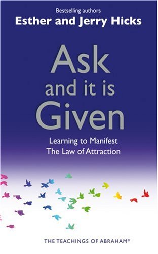 Ask and It Is Given: Learning to Manifest Your Desires under New Thought in The Books Store