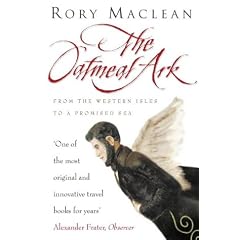 The Oatmeal Ark: From the Western Isles to a Promised Sea