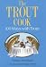 The Trout Cook
